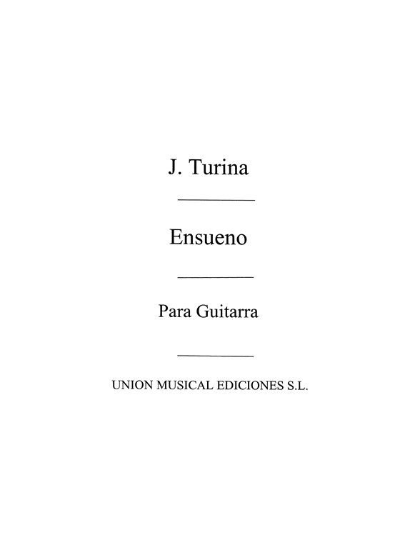 Turina: Ensueno De Danzas Fantasticas (Garcia Velasco) for Guitar