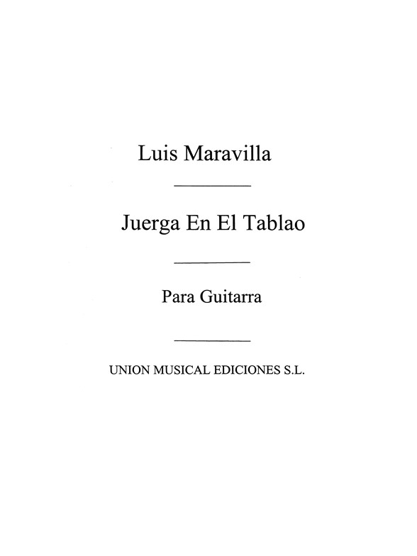 Maravilla: Juerga En El Tablao Bulerias for Guitar