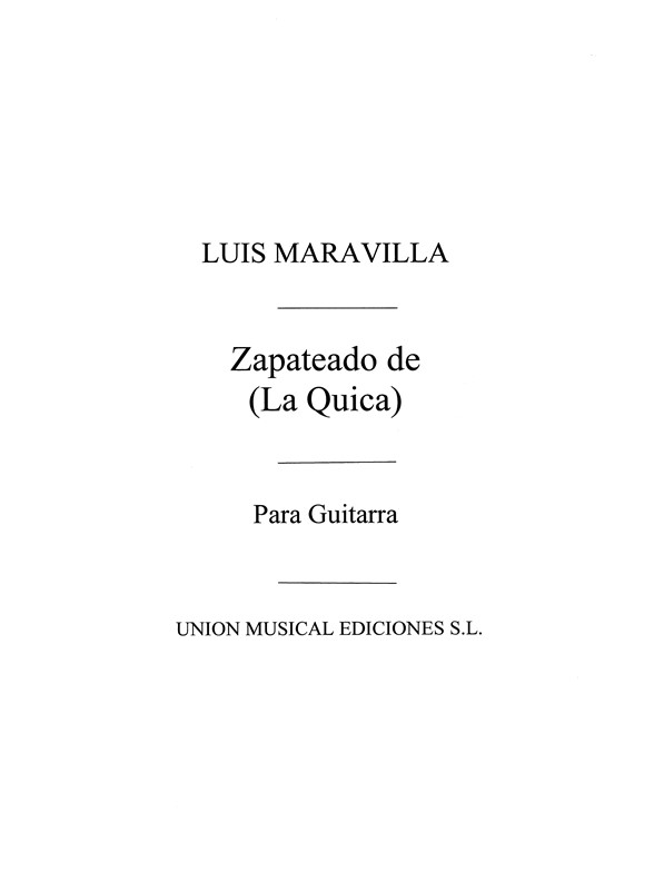 Maravilla: Zapateado De La Quica for Guitar