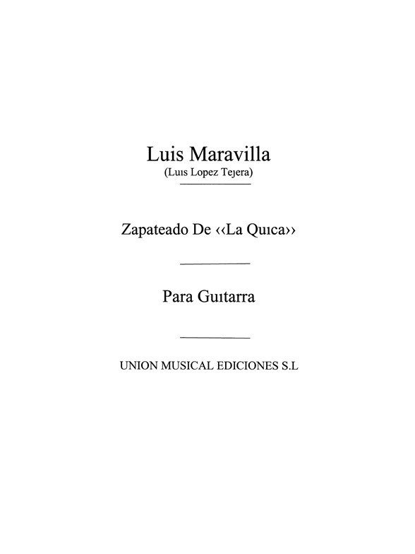 Maravilla: Zapateado De La Quica for Guitar