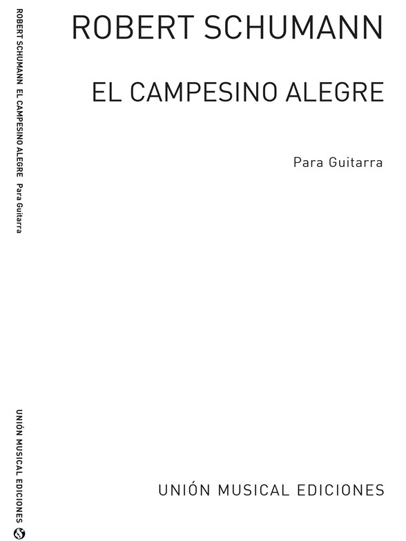 Schumann: El Campesino Alegre (Garcia Velasco) for Guitar