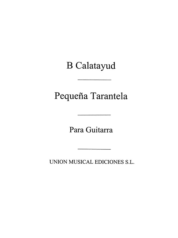 Calatayud: Pequena Tarantela for Guitar
