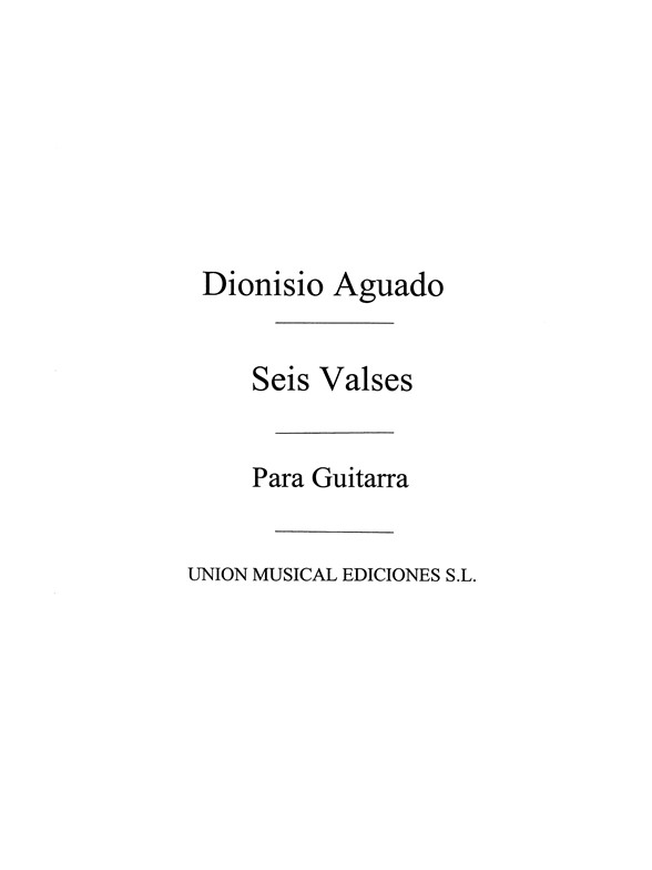 Aguado: Seis valses for Guitar