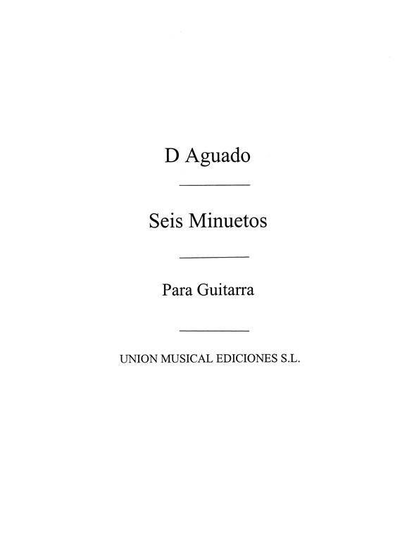 Aguado: Seis Minuetos