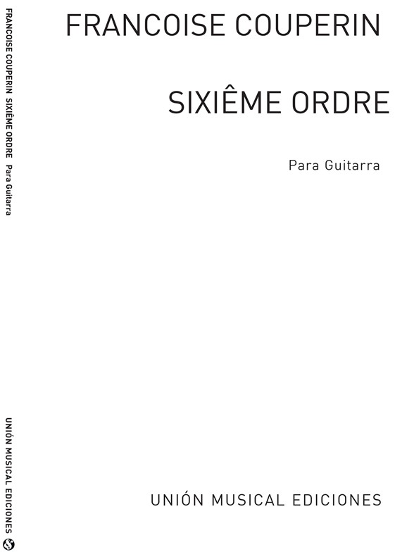 Francis Couperin: Sixieme Ordre Suite (arr. Azpiazu)
