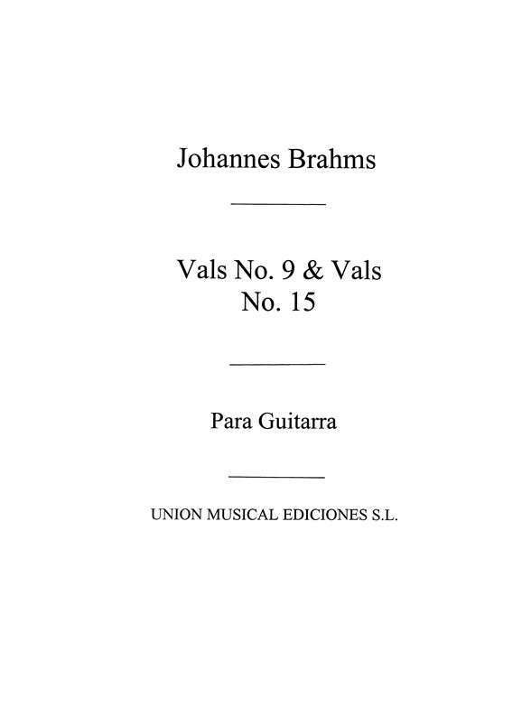 Brahms: Vals No9 Y Vals No15 Op30 (Tarrago) for Guitar