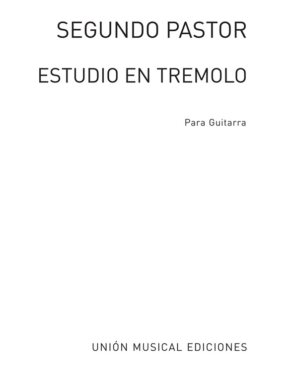 Pastor: Estudio En Tremolo for Guitar