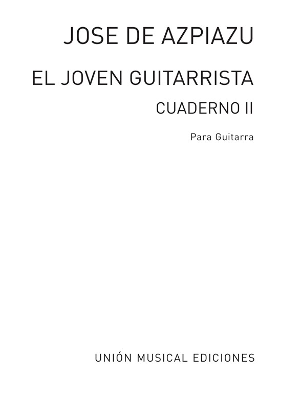 Azpiazu: El Joven Guitarrista Volume 2 for Guitar