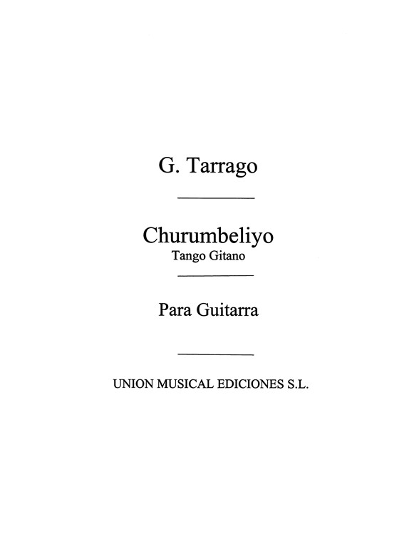 Tarrago: Churumbeliyo Tango Gitano for Guitar