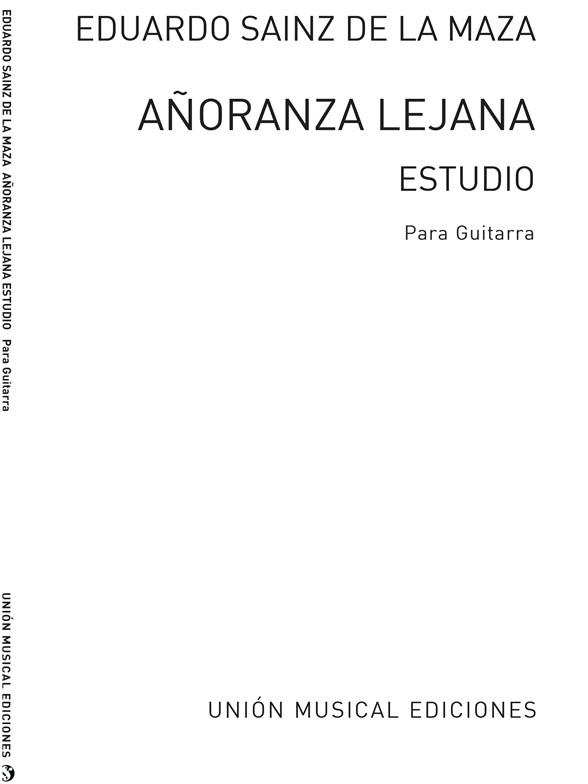 Sainz De La Maza, E Anoranza Lejana Estudio Guitar