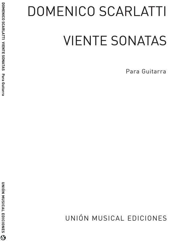 Domenico Scarlatti: Veinte Sonatas (Azpiazu) For Guitar