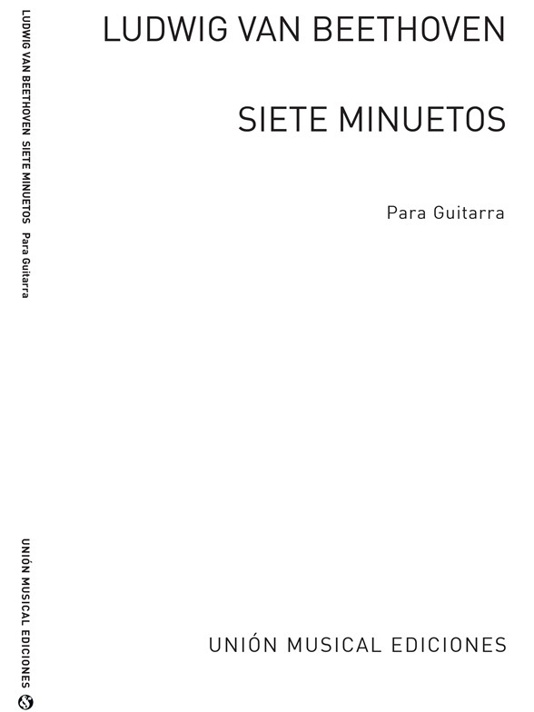 Beethoven: Siete Minuetos (Azpiazu) for Guitar