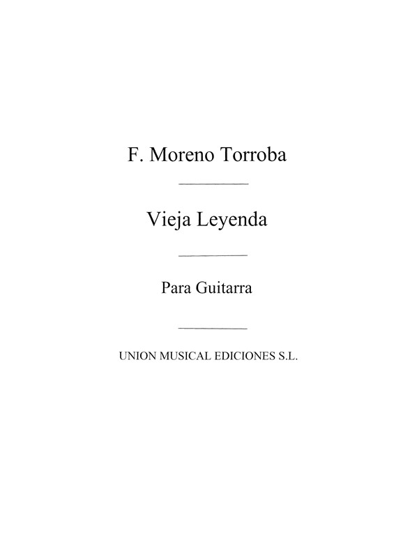 Moreno Torroba: Vieja Leyenda