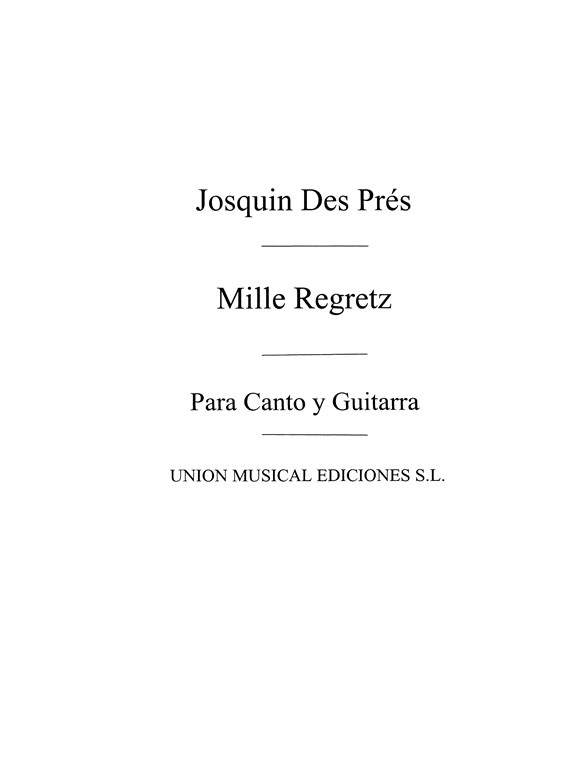 Des Prez: Mille Regretz Cancion (Azpiazu)