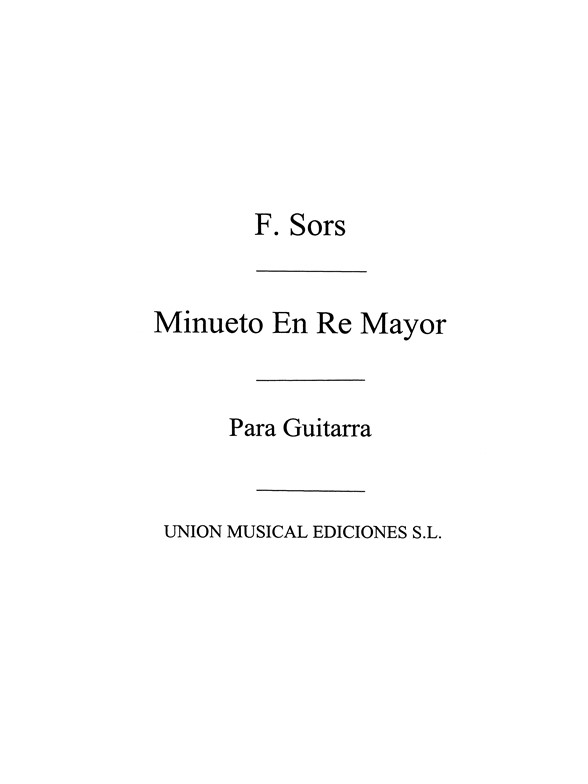 Sors: Minuet En Re Mayor D Major (Galindo) for Guitar