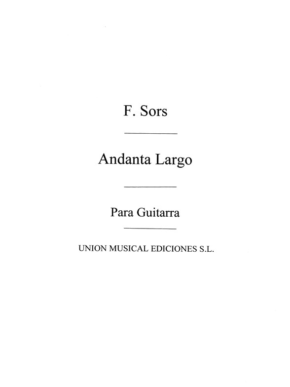 Sor Andante Largo (Llobet) Guitar **Am32665**