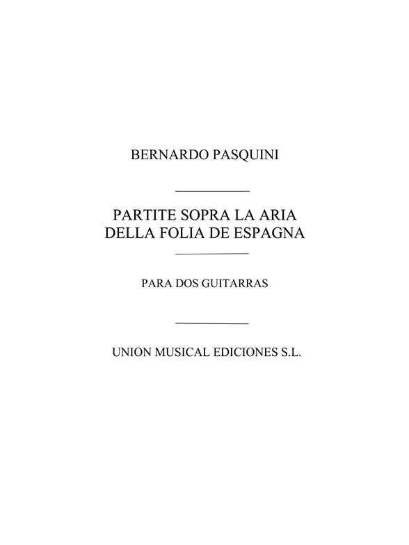 Pasquini: Partite Sopra La Aria Della Folia De Espagne