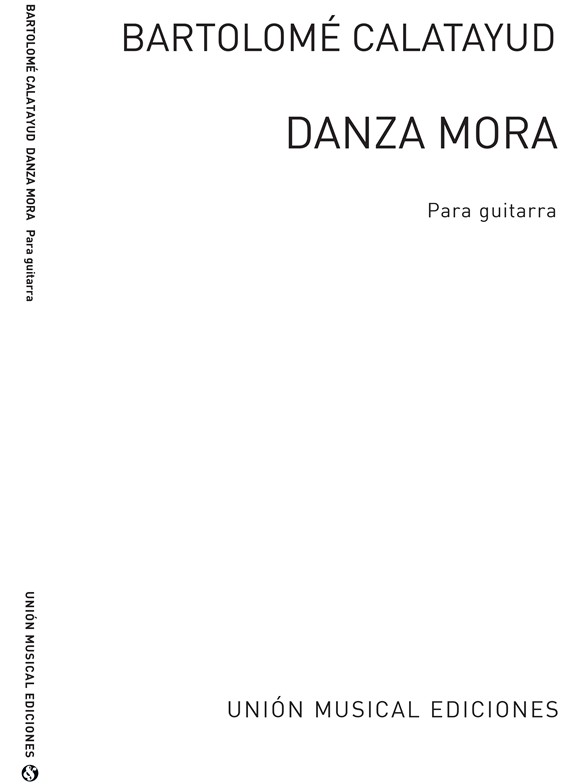 Calatayud Danza Mora for Guitar