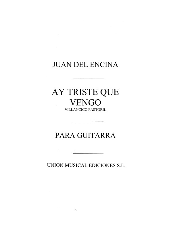 Encina: Ay Triste Que Vengo - Villancico for Guitar