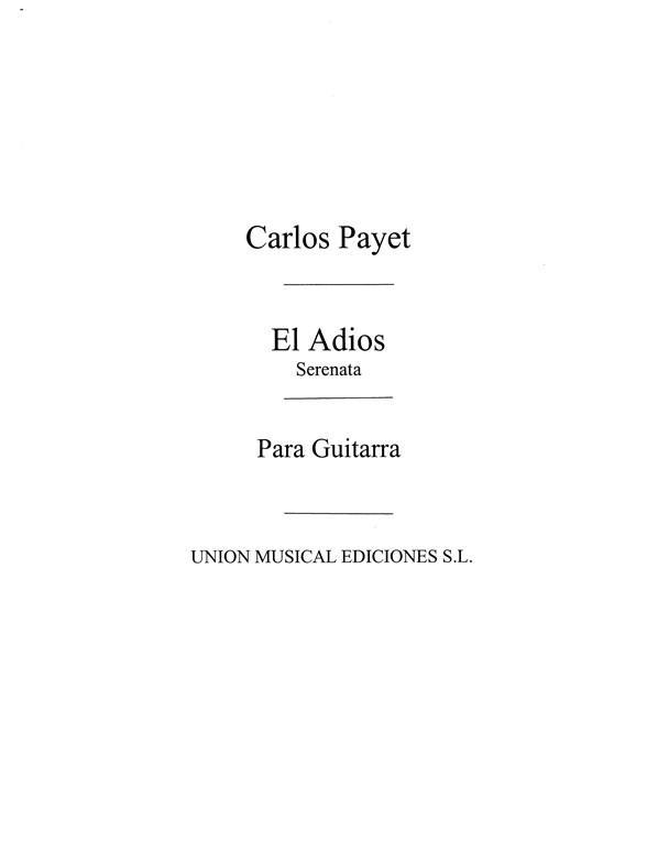 Payet: El Adios Serenata for Guitar