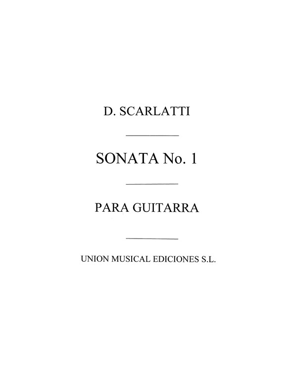 Scarlatti: Sonata No.1 La Menor A Minor Suite 28 No.136 for Guitar