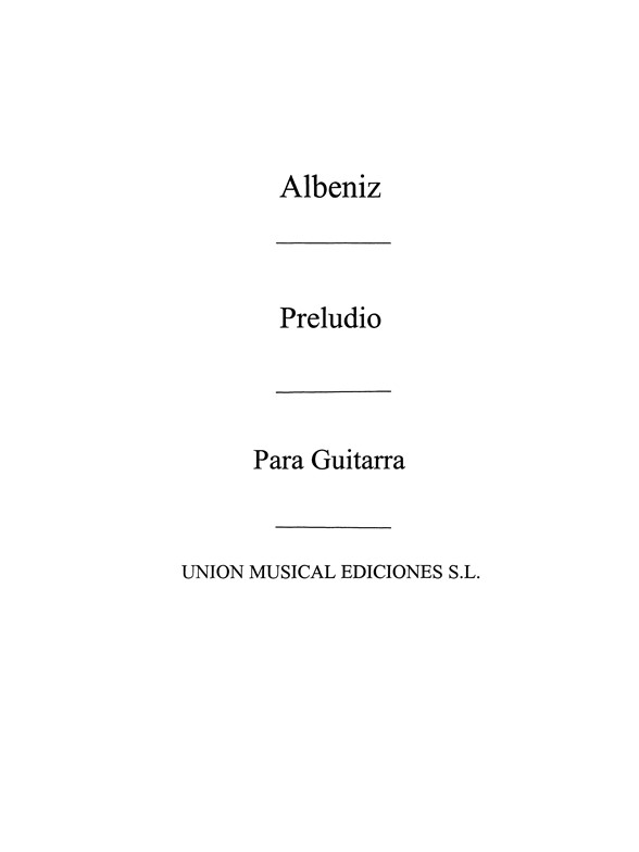 Albeniz: Preludio from Espana (Balaguer) for Guitar