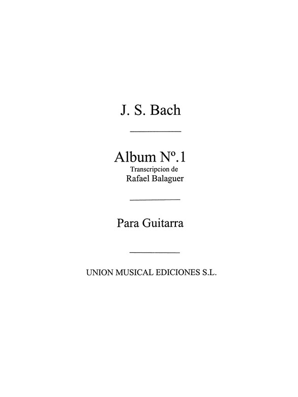 Bach: Album No.1 (Balaguer) for Guitar