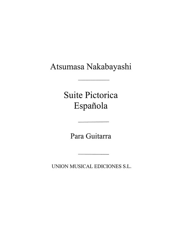 Nakabayashi: Suite Pictorica Espanola for Guitar
