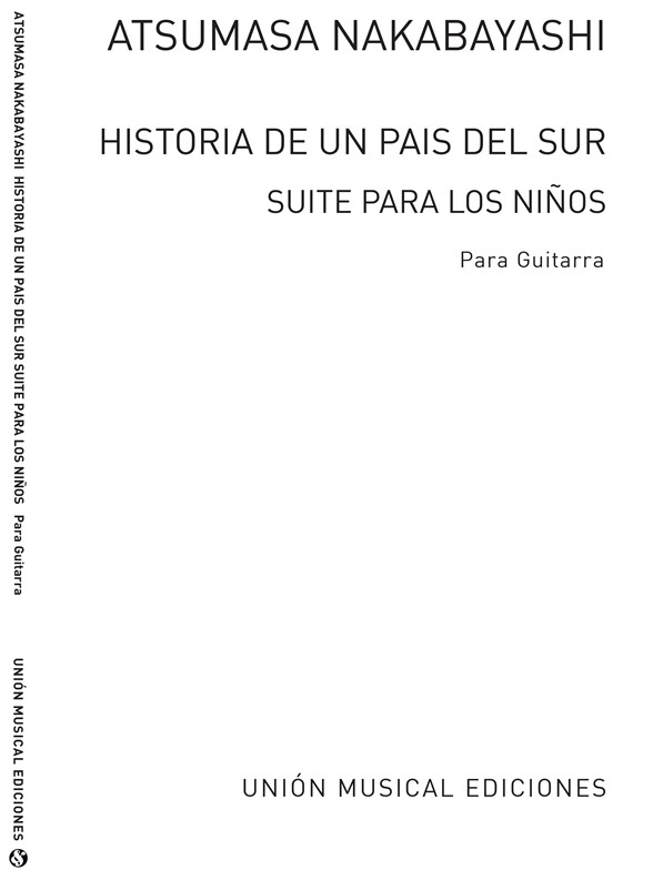 Nakabayashi: Historia De Un Pais De Sur Suite Para Los Ninos for Guitar