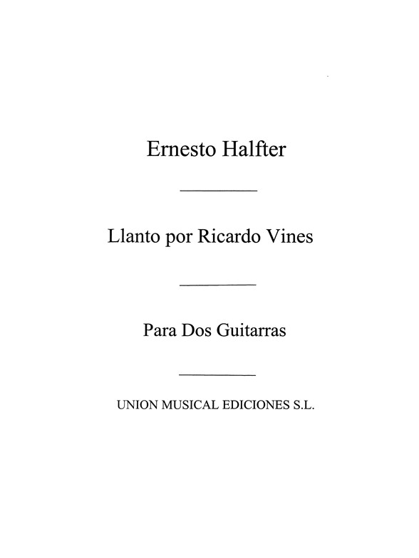 Ernesto Halffter: Llanto Por Ricardo Viñes (2 Guitars)
