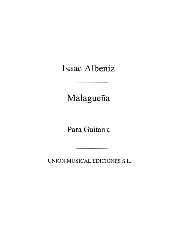 Albeniz: Malaguena from Espana (Bitetti) for Guitar
