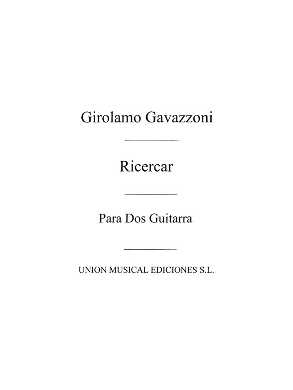 Cavazzoni: Ricercar (Pujadas Labrouve) for 2 Guitars