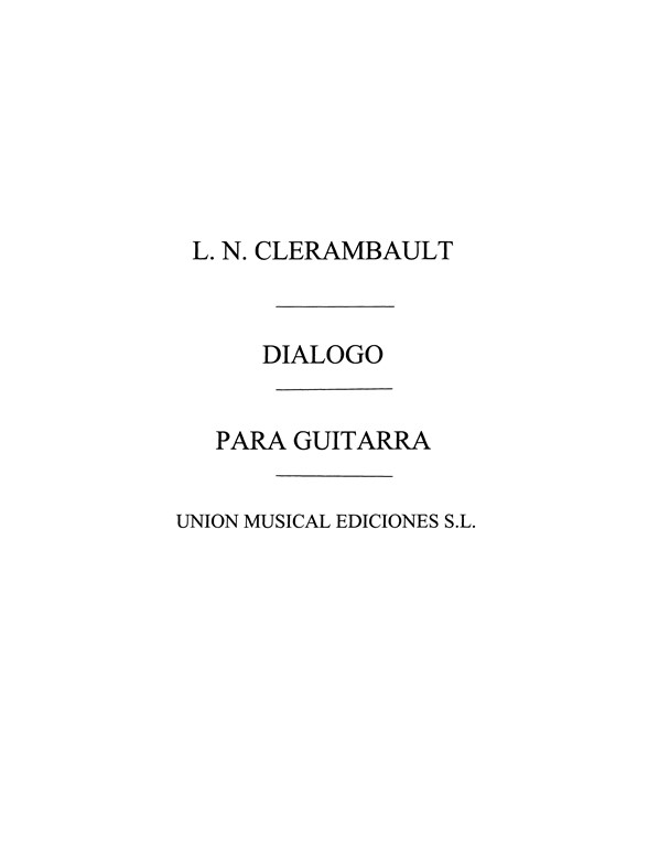 Clerambault: Dialogo (Garcia Velasco) for Guitar