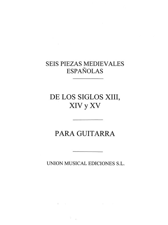 Varios: Seis Piezas Medievales Espanolas (GarciaVelasco) for Guitar