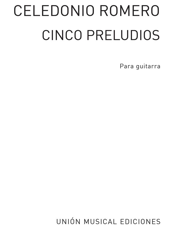 Romero: Cinco Preludios for Guitar