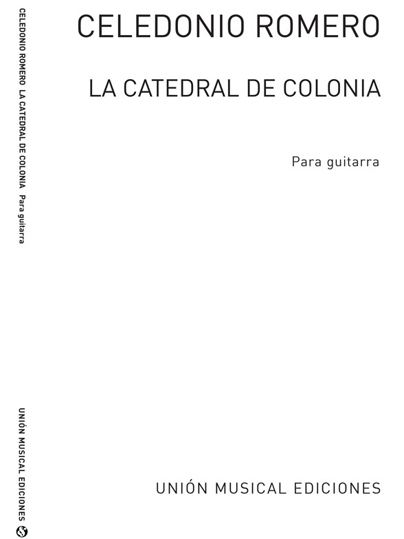 Romero: La Catedral De Colonia for Guitar