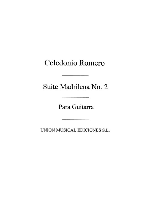 Romero: Suite Madrilena No.2 for Guitar