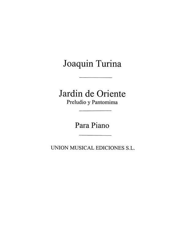 Turina: Preludio Y Pentomima De Jardin De Oriente Op.25 for Piano