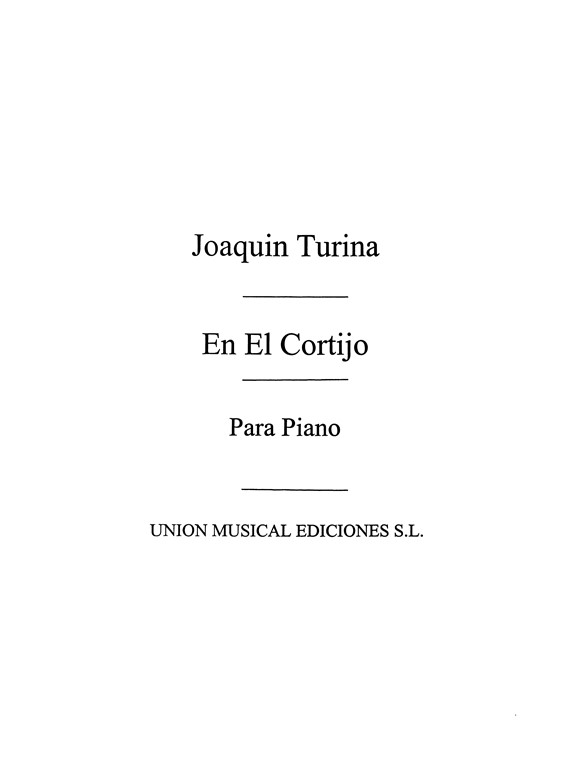 Turina: En El Cortijo Impresiones Andaluzas, Op.92 for Piano
