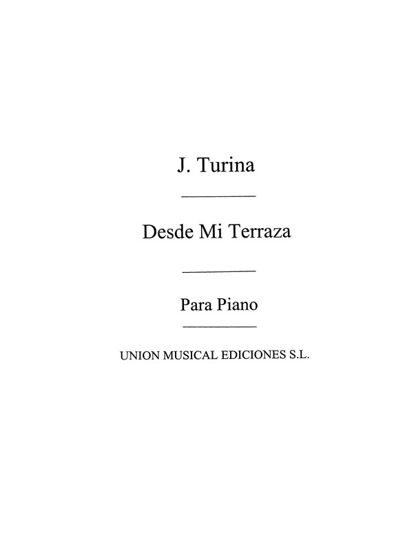 Turina: Desde Mi Terraza Estampas for Piano