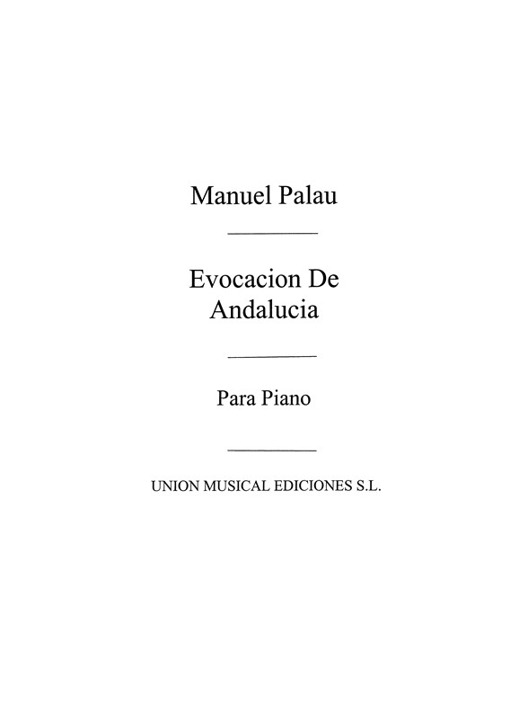 Palau: Evocacion De Andalucia for Piano