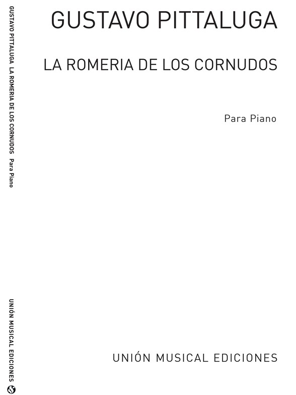 Pittaluga: La Romeria De Los Cornudos Ballet for Piano