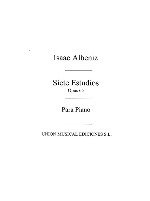 Albeniz Siete Estudios en los Tonos Naturales Mayores Op.65 for Piano