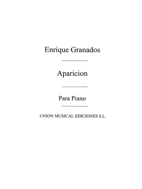 Granados: Aparicion for Piano