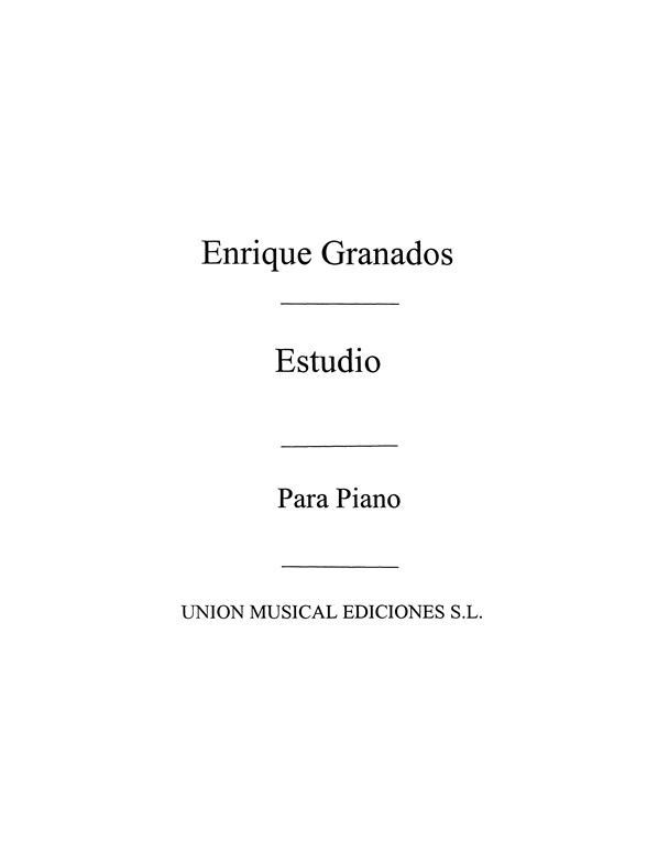 Granados: Estudio Piano See Internal Text, Thank You