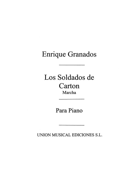 Granados: Los Soldados De Carton Marcha for Piano