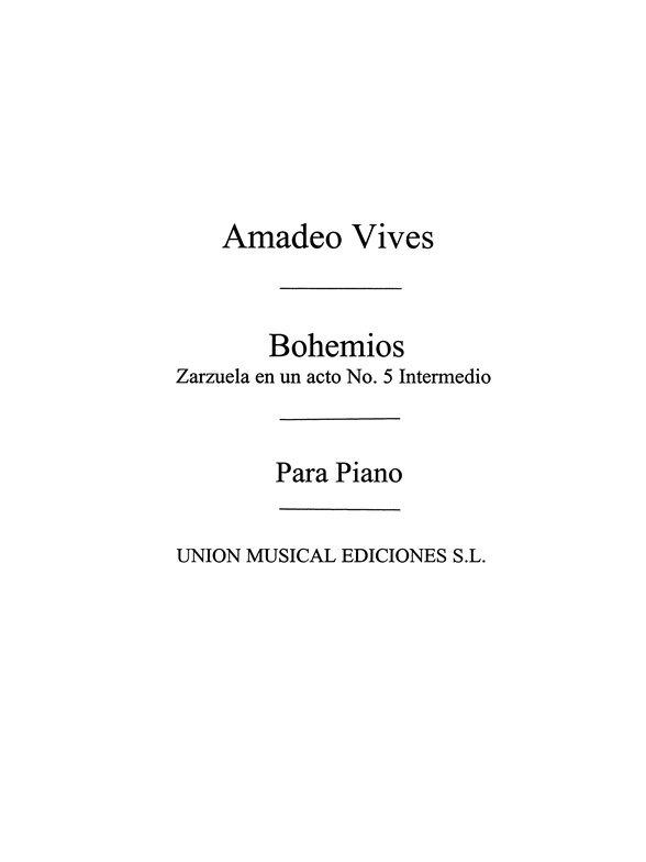Vives: Intermedio From Bohemios for Piano