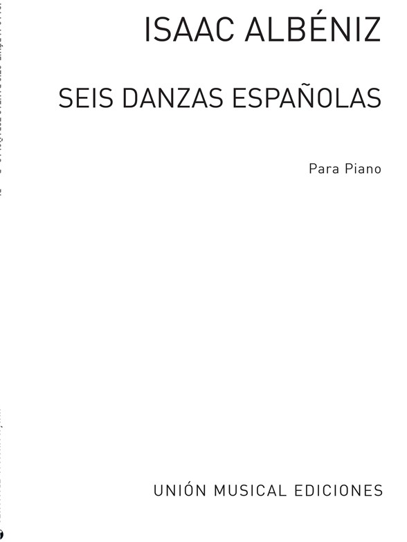 Isaac Albeniz: Seis Danzas Espanolas