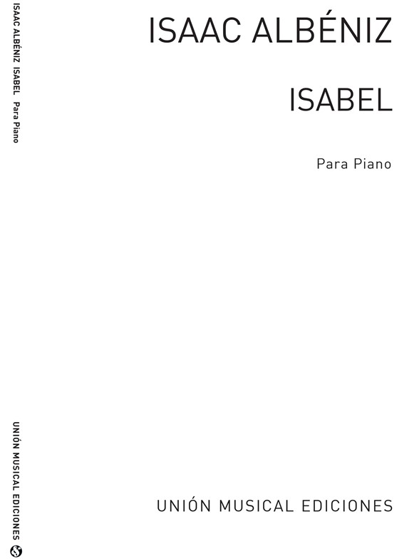 Albeniz: Isabel No1 from Mazurkas De Salon Op 66 for Piano