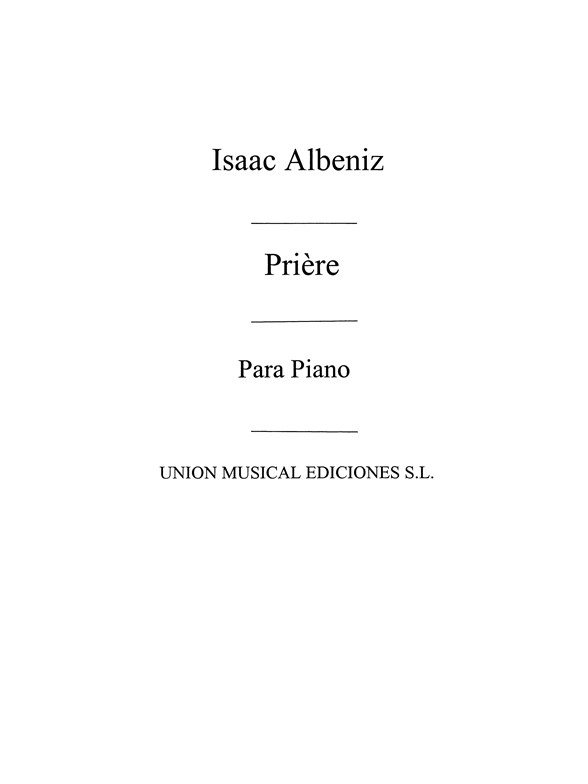 Albeniz: Priere From Piezas Caracteristicas Op.92 for Piano